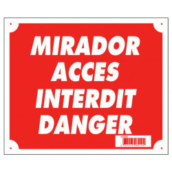 Panneau "Mirador accès interdit danger" 30x25cm - EUROP ARM