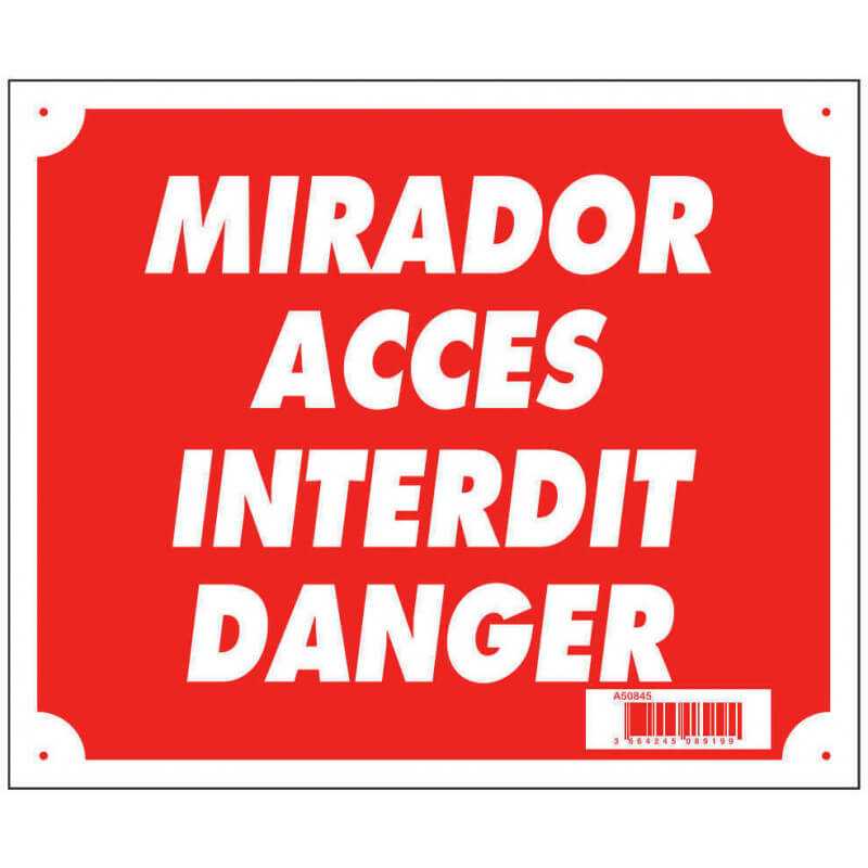 Panneau "Mirador accès interdit danger" 30x25cm - EUROP ARM